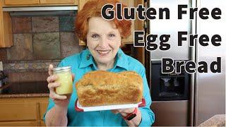 Gluten Free and Egg Free Bread (Complete video)