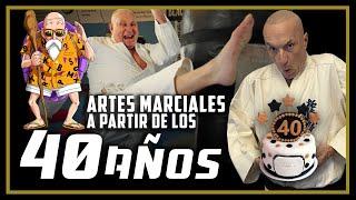 Practicar ARTES MARCIALES  a partir de los 40 AÑOS 
