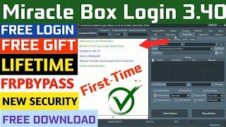 Miracle Box 3.40 With loader Free - Miracle Box 3.40 Gift New Update 100% Working Live Proof By Sony