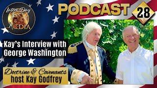 28 Kay Godfrey - A Personal Interview with George Washington