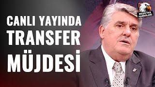 Beşiktaş Başkan Adayı Serdal Adalı, Canlı Yayında Yıldız Transferi Müjdesini Verdi!