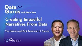 Creating Impactful Narratives From Data with Tim Hoskins and Brett Townsend of Quester