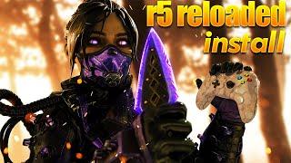 how to install r5 reloaded