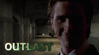 American Psycho in Outlast