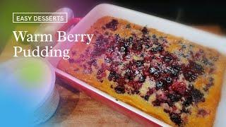 Warm Berry Pudding, quick and easy Christmas dessert recipe