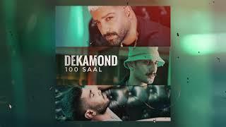 Dekamond - 100 Saal ( دکاموند - صد سال )