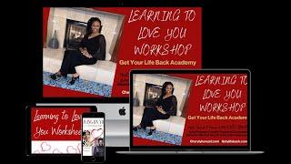 Learning to Love You Masterclass | W/Cheryl Y. Howard