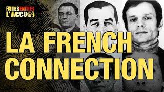 True Crime Investigation - The French Connection