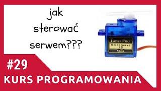 ZIZ #29 Serwo [Kurs programowania w języku C]