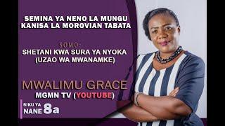 8.SHETANI KWA SURA YA NYOKA (UZAO WA MWANAMKE) na MWL. GRACE