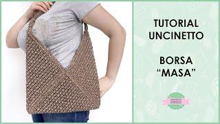 Tutorial borsa "Masa" uncinetto | Crochet Masa Bag | Uncinetto d'Argento