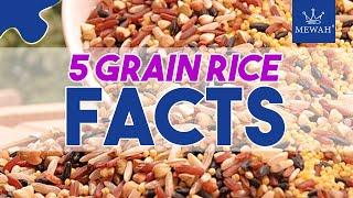 All You Need To Know About 5 Grain Rice