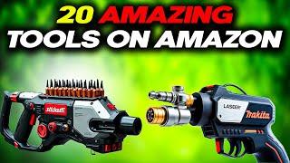 20 AMAZING TOOLS ON AMAZON YOU MUST SEE!