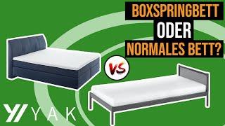 Boxspringbett oder normales Bett? Was ist besser? Unsere 6 Merkmale