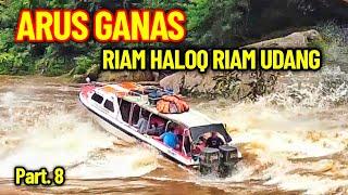 MELINTAS RIAM TERGANAS DI SUNGAI MAHAKAM MENUJU KAMPUNG LONG PAHANGAI MAHAKAM ULU DANGEROUS ..!