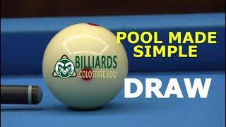 Pool Made Simple … How To Master the DRAW SHOT