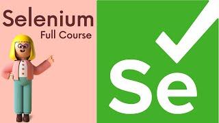 Selenium WebDriver Basic - Full Course