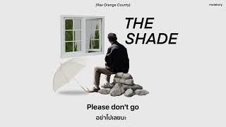 [THAISUB] Rex Orange County - THE SHADE แปลเพลง