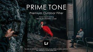 Lightroom Presets DNG & XMP Free Download - Prime Tone Outdoor Preset Mobile Lightroom Tutorial