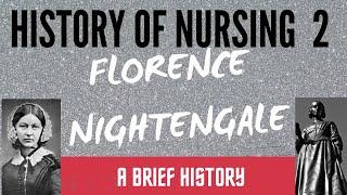 History of NURSING Part 2 | FLORENCE NIGHTENGALE