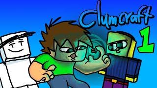 Clumcraft EPISODE 1 - Kennycast