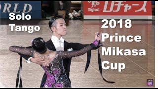 4K STEREO | 2018 The 38th Prince Mikasa Cup in Tokyo | Final Solo TANGO