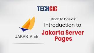 Back to basics: Introduction to Jakarta Server Pages