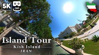 Kish Island Tour, Iran  (5K 360° VR)