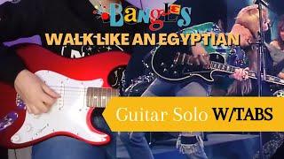 The Bangles - Walk Like an Egyptian (Guitar Solo) Cover w/ Tabs Tutorial