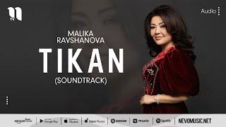 Malika Ravshanova - Tikan (soundtrack)