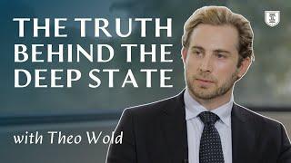 Unveiling the Deep State | Theo Wold