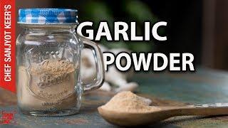 Garlic Powder recipe by Chef Sanjyot Keer