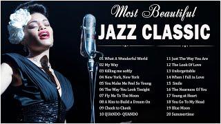 Best Relaxing Unforgettable Jazz Classics  Most  20 Jazz Songs Of All Time Playlist - Cool Music