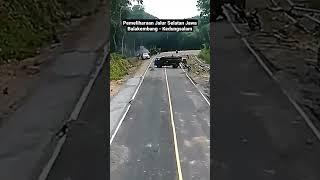 Ini Lah Proses Pemeliharaan Jalan di Jalur Selatan Jawa PANSELA, Balakembang - Kedungsalam Malang