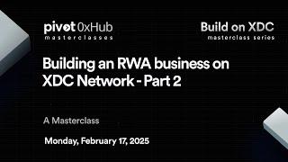 Build on XDC - Building an RWA Business on XDC Network - Gold Tokenization @XinFinXDCNetwork