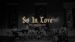 soulsound | So In Love | feat. Isaiah Schuman