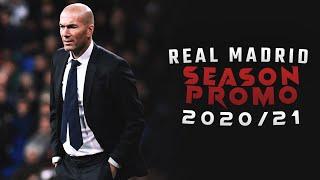 Real Madrid - 2020/21 Season Promo