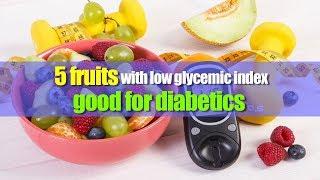 5 fruits with low glycemic index good for diabetics