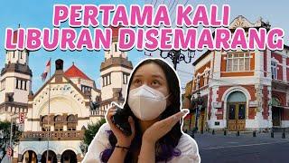 SETELAH 24 TAHUN AKHIRNYA LIBURAN KE SEMARANG !! HOLIDAY VLOG PART 1