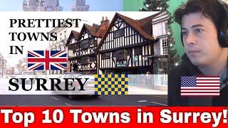 American Reacts Top 10 PRETTIEST Towns in SURREY | Alex in Great Britain