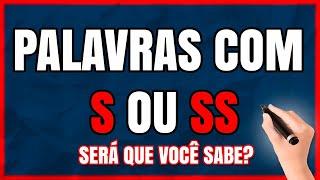 PALAVRAS COM S OU SS: Quando Usar S ou SS? (Aprenda as Regras do S e SS Com Facilidade)