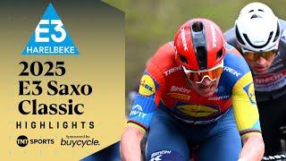 LAYING DOWN A HUGE MARKER!  | 2025 E3 Saxo Classic Men's Race Highlights | TNT Sports Cycling