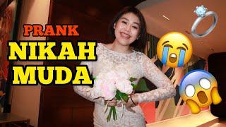 PRANK NIKAH MUDA DADAKAN !!! AUTO HEBOH 