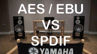AES VS SPDIF which is the best for HiFi Sound Quality different flavours of Digital Connections