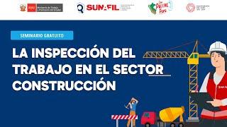  [EN VIVO] Seminario "La Inspección del Trabajo en el Sector Construcción"