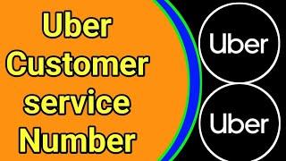 Uber customer service number how to contact the Uber Customer service helpline