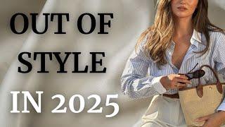 2024 Fashion Trends That Are Officially Over! | OUT OF STYLE 2025