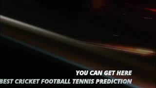 CRICKET FOOTBALL TENNIS PREDICTIONS | JOIN TELEGRAM | BETTING HUB