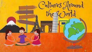 Cultures Around the World