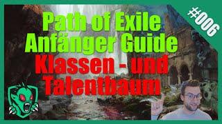 Deutscher Anfänger Guide Path of Exile - Klassen-und Talentbaum / Skilltree erklärt Deutsch #006